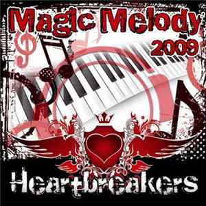 Heartbreakers - Magic Melody 2009 flac