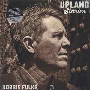 Robbie Fulks - Upland Stories flac