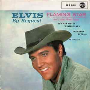 Elvis Presley With The Jordanaires - Elvis By Request - Flaming Star and 3 Other Great Songs flac