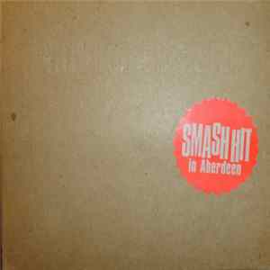 Malk De Koijn - Smash Hit In Aberdeen flac