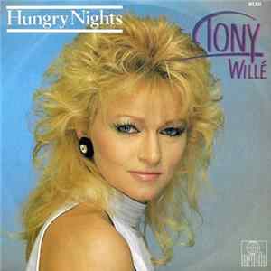 Tony Willé - Hungry Nights flac