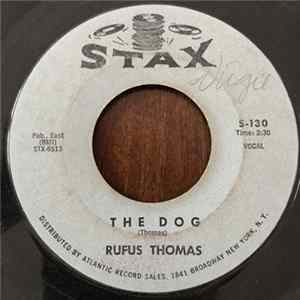 Rufus Thomas - The Dog / Did You Ever Love A Woman flac