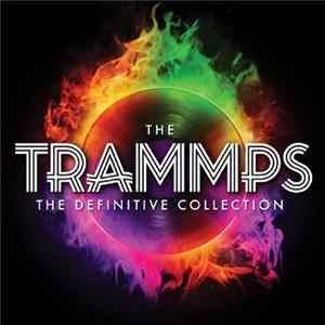 The Trammps - The Definitive Collection flac