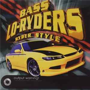 Bass Lo-Ryders - Ryder Style flac
