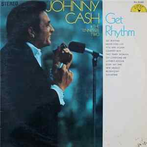 Johnny Cash & The Tennessee Two - Get Rhythm flac