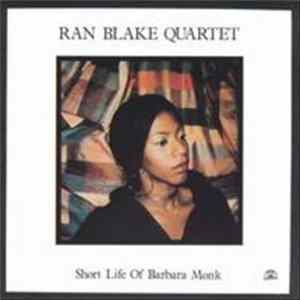 Ran Blake Quartet - Short Life Of Barbara Monk flac