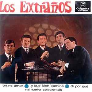 Los Extraños - Oh Mi Amor flac