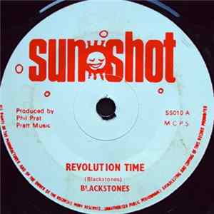 Blackstones / Sunshot Band - Revolution Time / Straight To Dip Chest flac