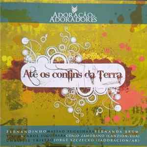 Adoração & Adoradores - Até Os Confins Da Terra flac