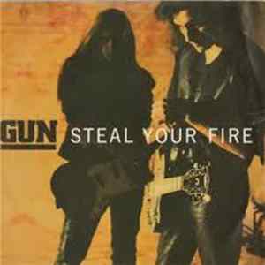 Gun - Steal Your Fire flac