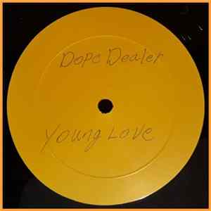 Young Love - Dope Dealer / For The Love Of Money flac