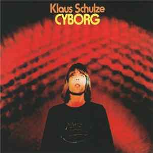 Klaus Schulze - Cyborg flac