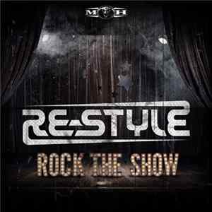 Re-Style - Rock The Show flac
