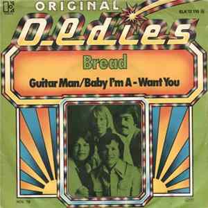 Bread - Guitar Man / Baby I'm A - Want You flac