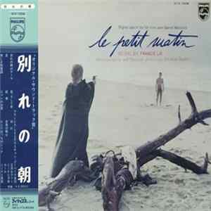 Francis Lai - 別れの朝 = Le Petit Matin flac