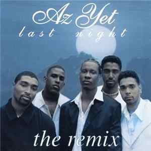 Az Yet - Last Night (The Remix) flac