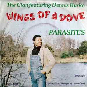 The Clan Featuring Dennis Burke - Wings Of A Dove flac