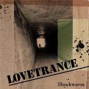 Lovetrance - Shockwaves flac