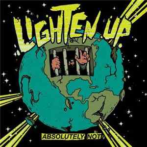 Lighten Up - Absolutely Not flac