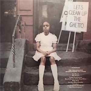 The Philadelphia International All-Stars - Let's Clean Up The Ghetto flac