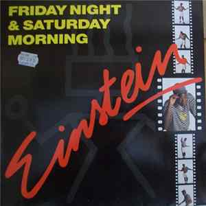 Einstein - Friday Night & Saturday Morning flac