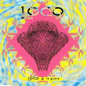 Loco - Te Gusta flac