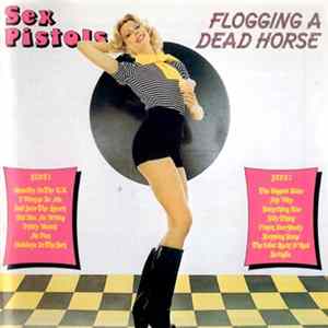 Sex Pistols - Flogging A Dead Horse flac
