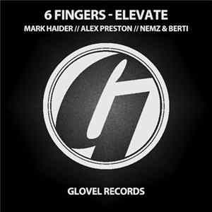 6 Fingers - Elevate flac