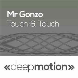 Mr Gonzo - Touch & Touch flac