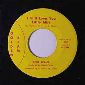 Gene Evans - I Still Love You Little Miss / Keep On Keeping On flac