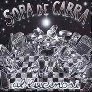 Sopa De Cabra - Al.lucinosi flac