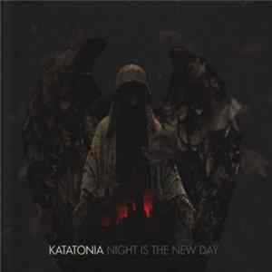 Katatonia - Night Is The New Day flac