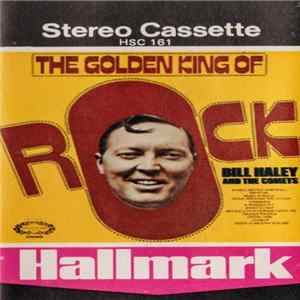 Bill Haley & The Comets - The Golden King Of Rock flac