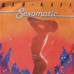 Bar-Kays - Sexomatic flac