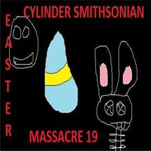 Cylinder Smithsonian, 0Hamwich0 - Easter Massacre 19 flac