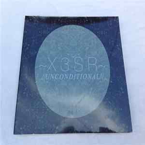 X3SR - Unconditional flac