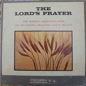 The Mormon Tabernacle Choir / The Philadelphia Orchestra, Eugene Ormandy - The Lord's Prayer flac