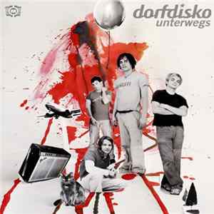 Dorfdisko - Unterwegs flac