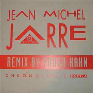 Jean Michel Jarre - Chronologie Part 4 (Remix By Praga Khan) flac