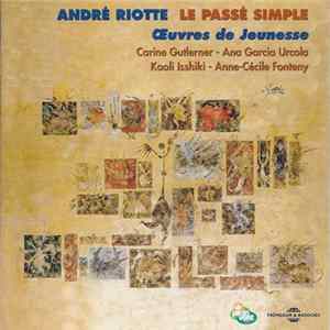André Riotte - Oeuvres de Jeunesse flac