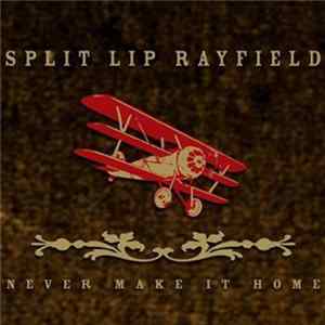 Split Lip Rayfield - Never Make It Home flac
