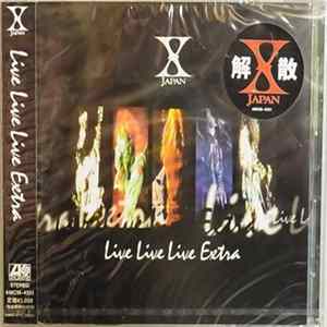 X JAPAN - Live Live Live Extra flac