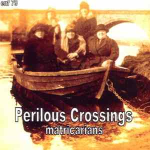 Matricarians - Perilous Crossings flac