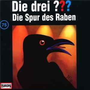André Marx - Die Drei ??? - Die Spur Des Raben flac