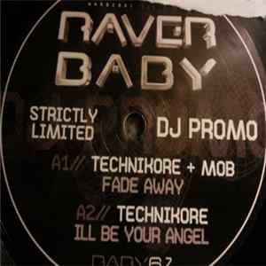 Technikore + MOB / Technikore Feat Mark Slammer - Fade Away / Ill Be Your Angel / Eternity / Dont Lead Me On flac