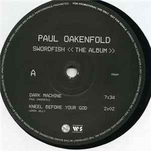 Paul Oakenfold - Swordfish > flac