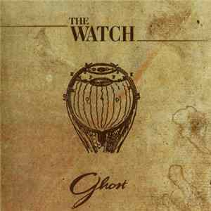 The Watch - Ghost flac