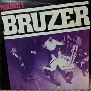 Bruzer - Round 1 flac