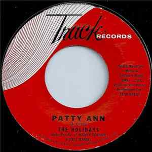 The Holidays - Patty Ann / Big Brown Eyes flac