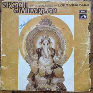 Sirgazhi Govindarajan - Devotional Songs on Lord Vinayaka flac